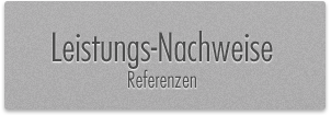 Leistungs-Nachweise | Referenzen